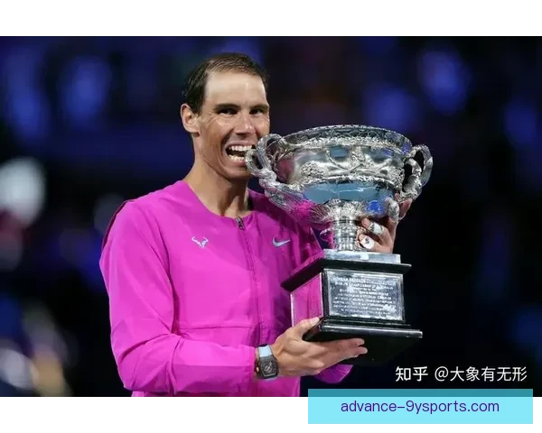 澳网焦点对决纳达尔强势回归全力冲击第十五座大满贯冠军荣耀梦想